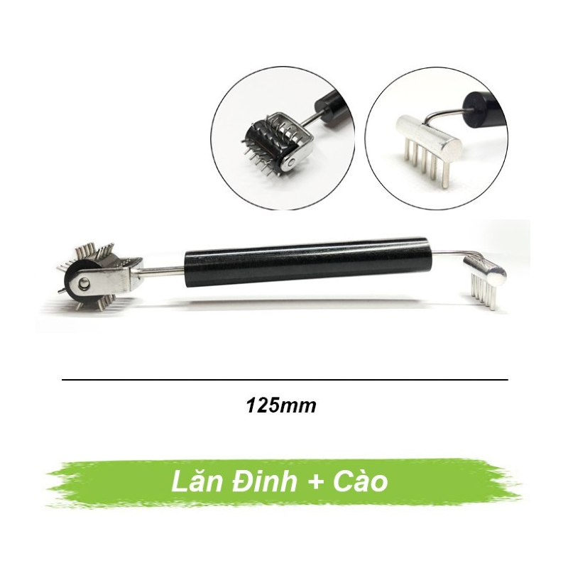 Lăn đinh + cào nhỏ 2 đầu Lăn đinh + cào nhỏ 2 đầu
